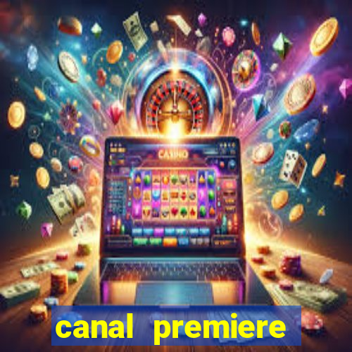 canal premiere futebol ao vivo gratis